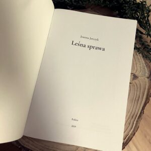 Zbiór opowiadań Leśna Sprawa + Dedykacja autorki!
