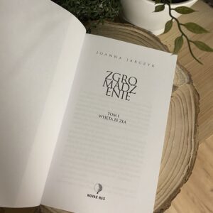 Zgromadzenie Tom I Wyjęta ze zła Joanna Jarczyk