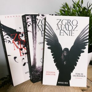 Zgromadzenie Tom III Ulubienica Joanna Jarczyk