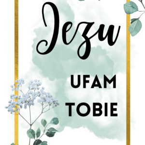 Plakat Jezu ufam Tobie